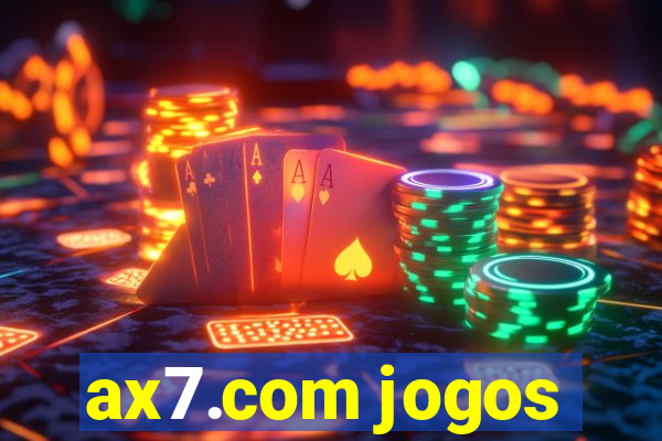 ax7.com jogos